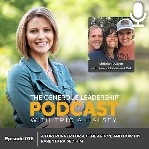 Ep 18: A Forerunner for a Generation, and How His Parents Raised Him with Christian Dykson and Parents Lindie and Dirk